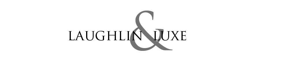 laughlin & luxe